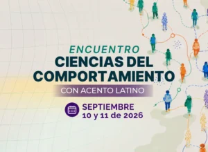 EVENTO 3 Encuentro Ciencias del Comportamiento con acento latino