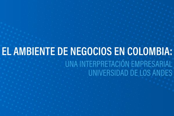 banner-destacado-el-ambiente-de-negocios-en-colombia