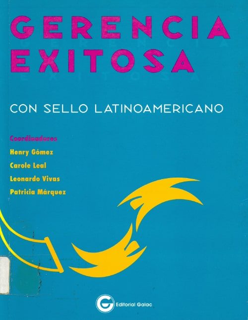 Gerencia exitosa con sello latinoamericano