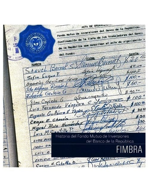 Historia del Fondo Mutuo de Inversiones del Banco de la República FIMBRA
