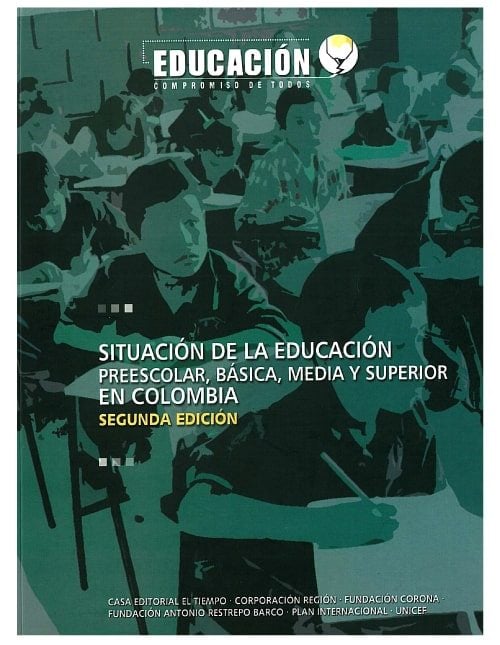 Situación de la educación preescolar, básica, media y superior en Colombia